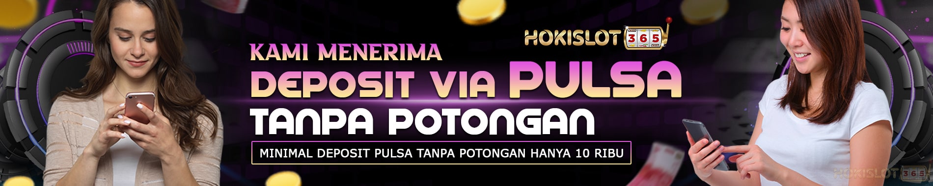 hokislot365 deposit pulsa tanpa potongan